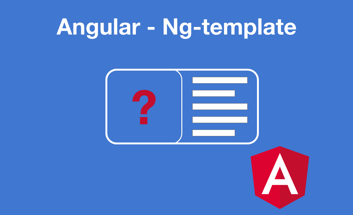 Angular - Ng-template