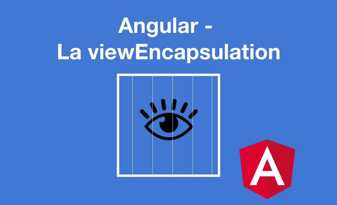 Angular - View Encapsulation