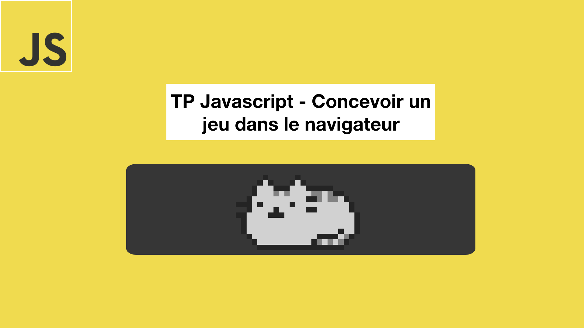 TP Javascript - Concevoir un jeu dans le navigateur
