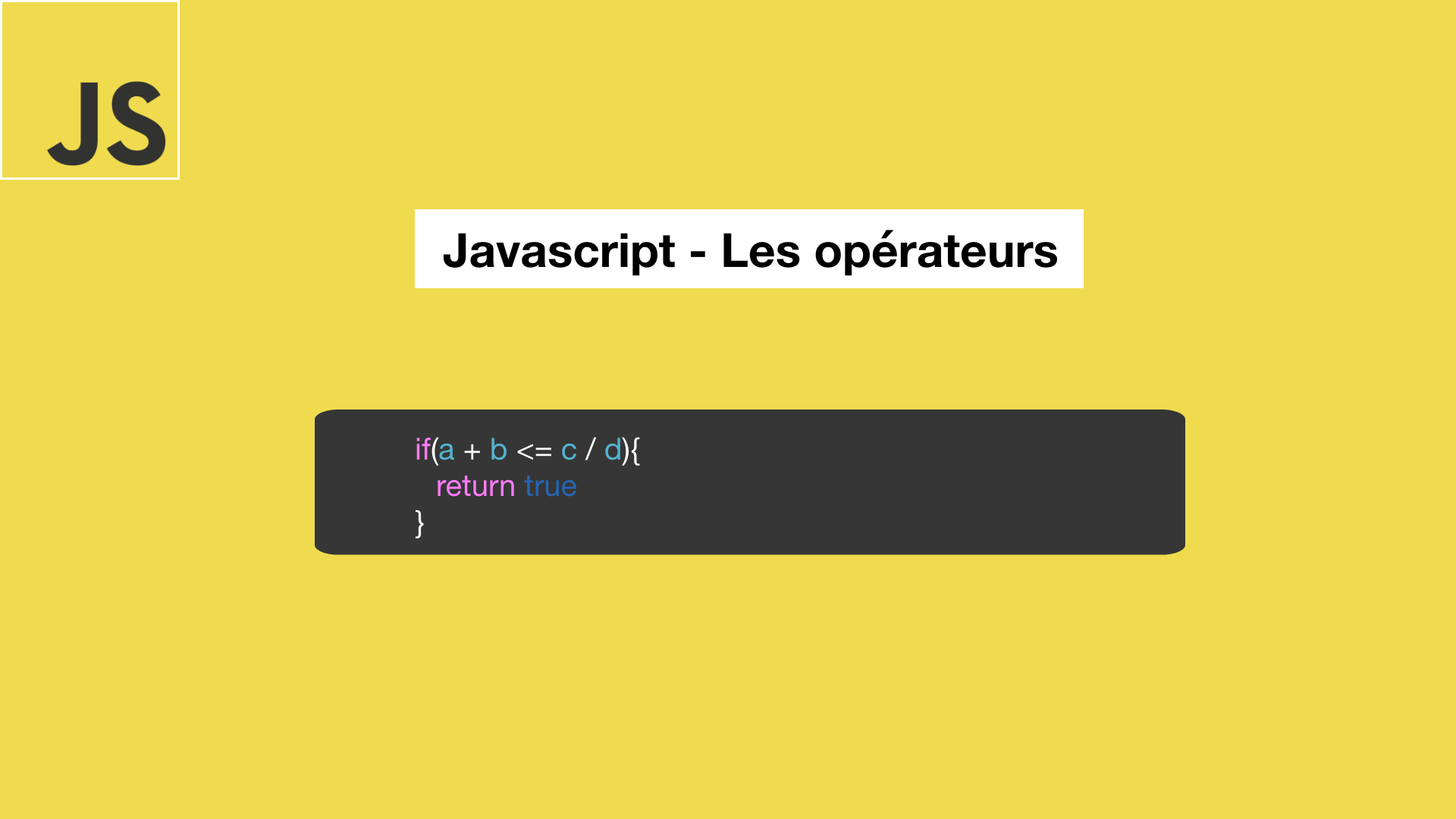Javascript - Les opérateurs