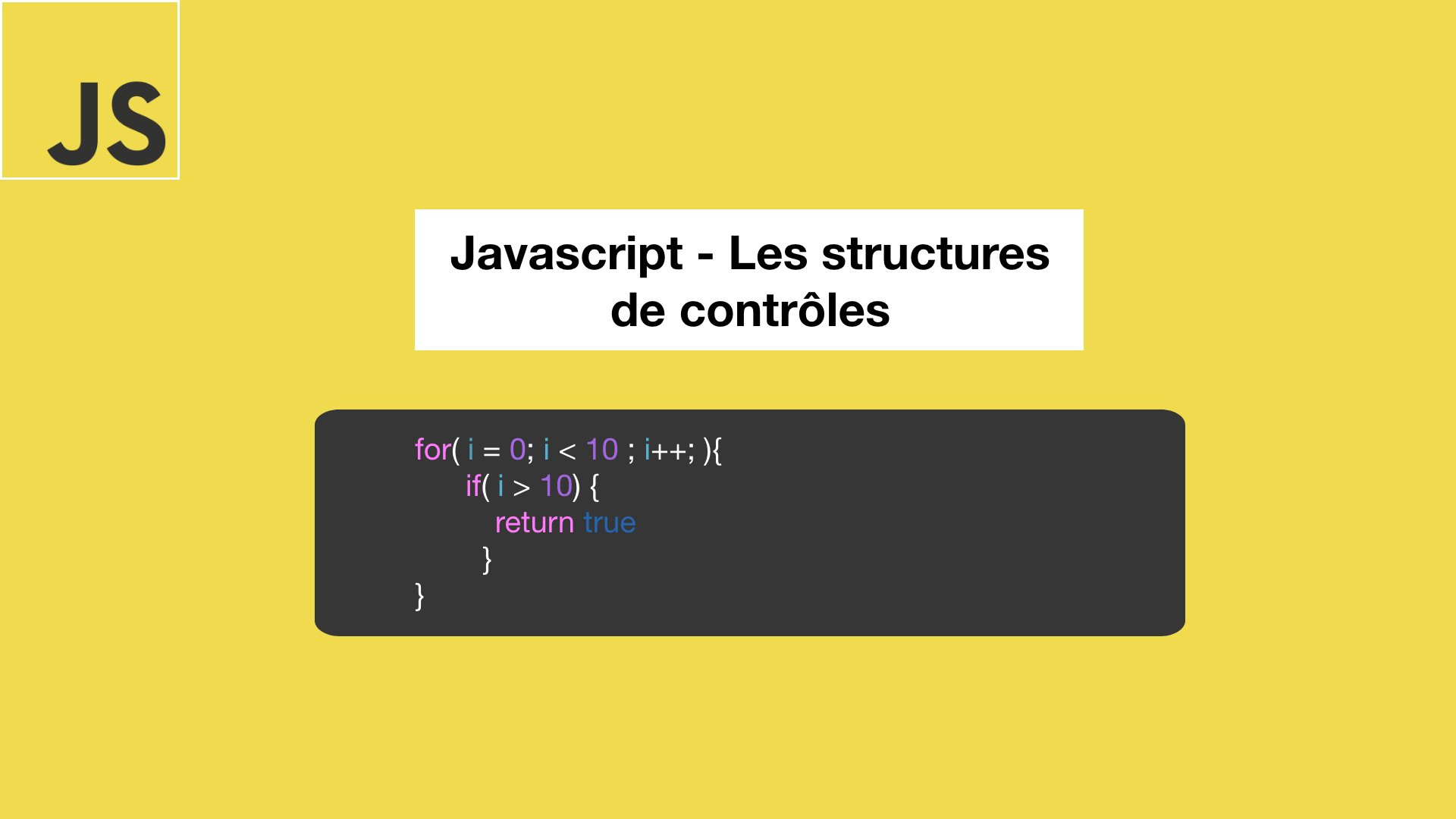 Javascript - Les structures de contrôles